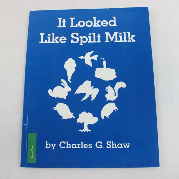 It Looked Like Spilt Milk By Charles G. Shaw - Paperback