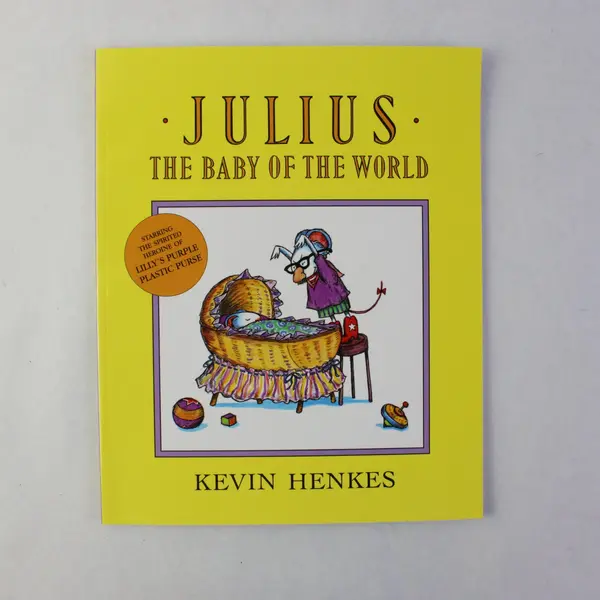 Julius, the Baby of the World by Kevin Henkes - Paperback