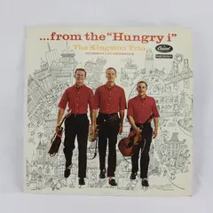 The Kingston Trio From the Hungry i LP Capitol T-1107 Vinyl Record