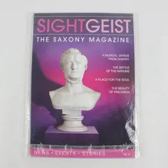 Sightgeist The Saxony Magazine No. 6 2014 - 2015 News Events Stories New Sealed