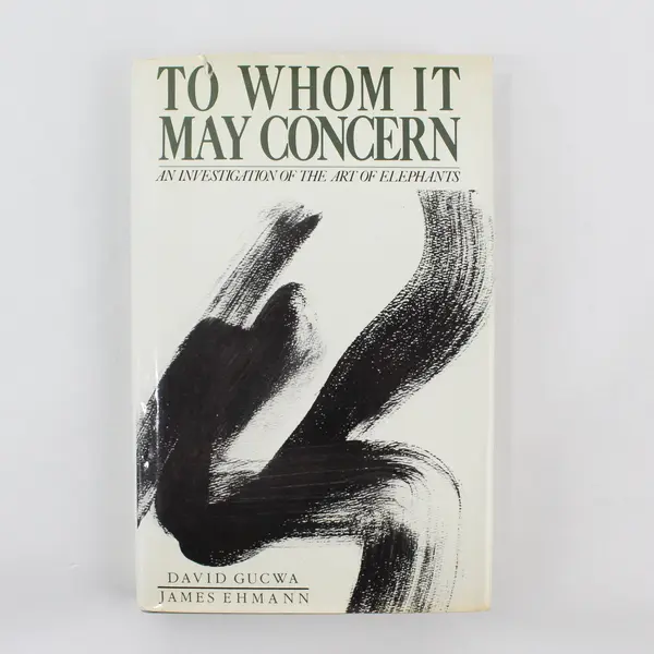 Vintage 1985 To Whom It May Concern David Gucwa James Ehmann Hardcover DJ 1st Ed