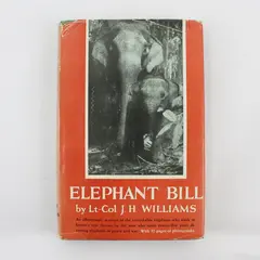 Vintage Elephant Bill Lt Col J H Williams 1950 Hardcover Dust Jacket