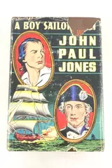 Vintage 1946 A Boy Sailor With John Paul Jones Hardcover Book HC Thomas Whitman