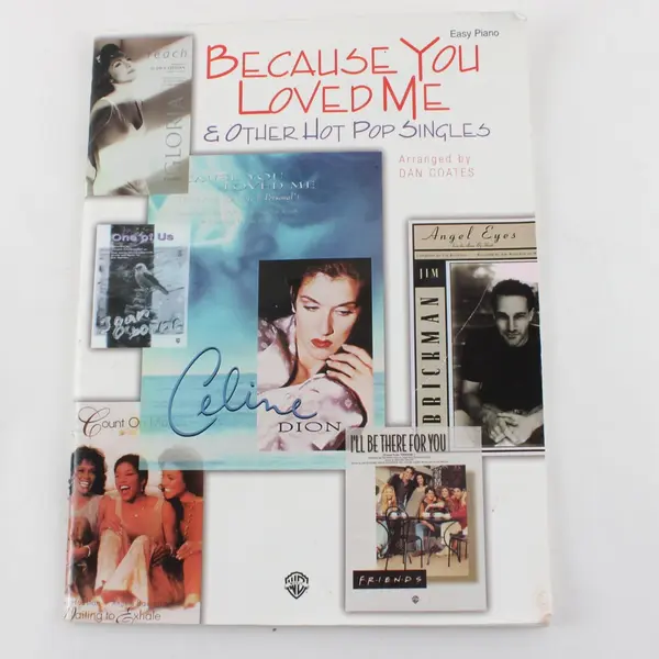 Because You Loved Me & Other Hot Pop Singles Arranged Dan Coates 1996 PB Piano