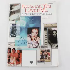 Because You Loved Me & Other Hot Pop Singles Arranged Dan Coates 1996 PB Piano