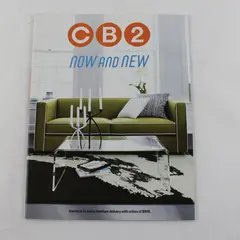 2013 CB2 Now and New Catalog Featuring Affordable Modern Furnishings