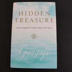 Hidden Treasure Uncovering the Truth in Your Life Story Gangaji 2011 HC DJ Good