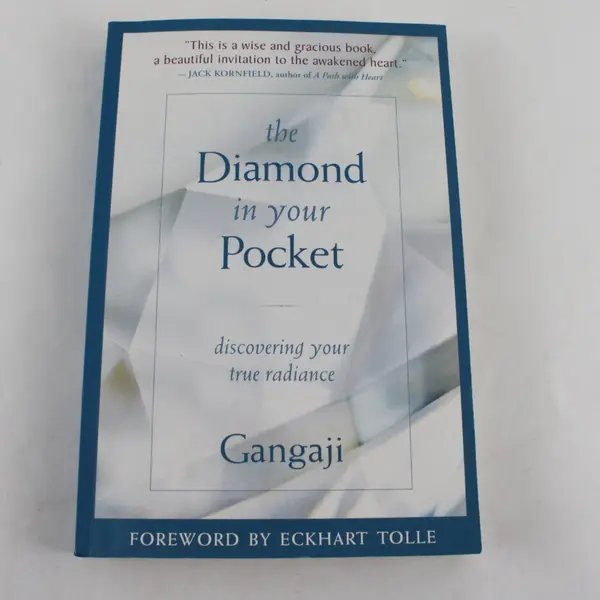 The Diamond in Your Pocket Discovering Your True Radiance by Gangaji 2007 PB