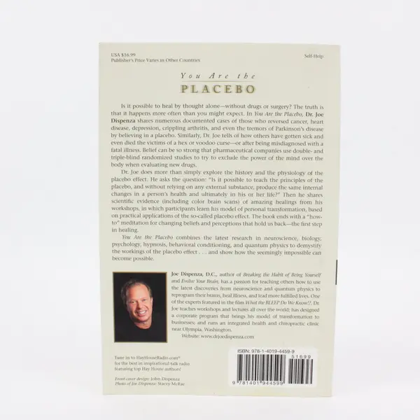 You Are the Placebo: Making Your Mind Matter Joe Dispenza 