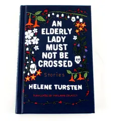 An Elderly Lady Must Not Be Crossed Helene Tursten Hardcover 2021