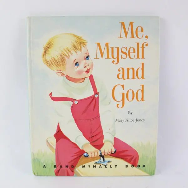 Me, Myself and God Mary Alice Jones Rand McNally Children's Book
