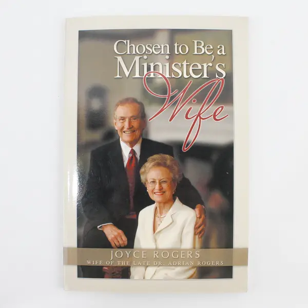 Chosen to Be a Minister's Wife Joyce Rogers Paperback 2013