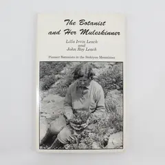 The Botanist and Her Muleskinner Kirkpatrick Holzwarth Signed Paperback