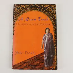 Vintage A Surti Touch Adventures in Indian Cooking by Malvi Doshi 1980 Paperback