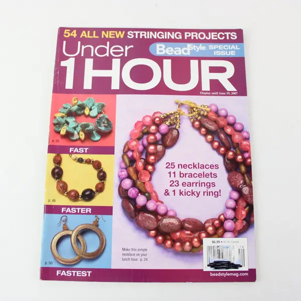 Under 1 Hour Magazine Bead Style Special Issue June 2007 Fast Jewelry Projects
