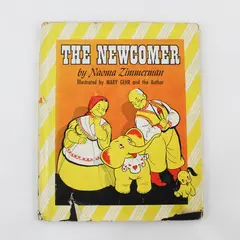 Vintage 1945 The Newcomer by Naoma Zimmerman Hardcover Picture Book Dust Jacket