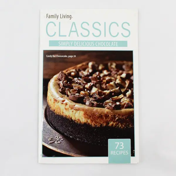 Family Living Classics  Simply Delicious Chocolate Features 73 Recipes 2011 PB