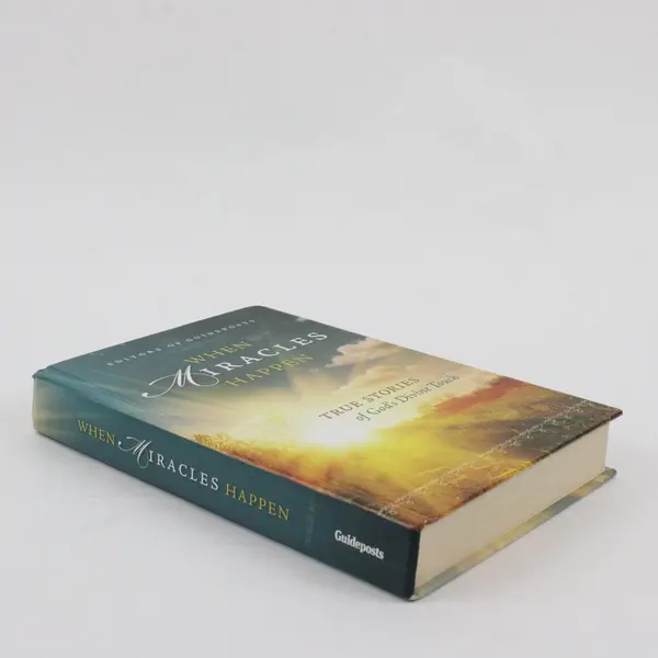 When Miracles Happen: True Stories of God's Divine Touch 2012 Hardcover