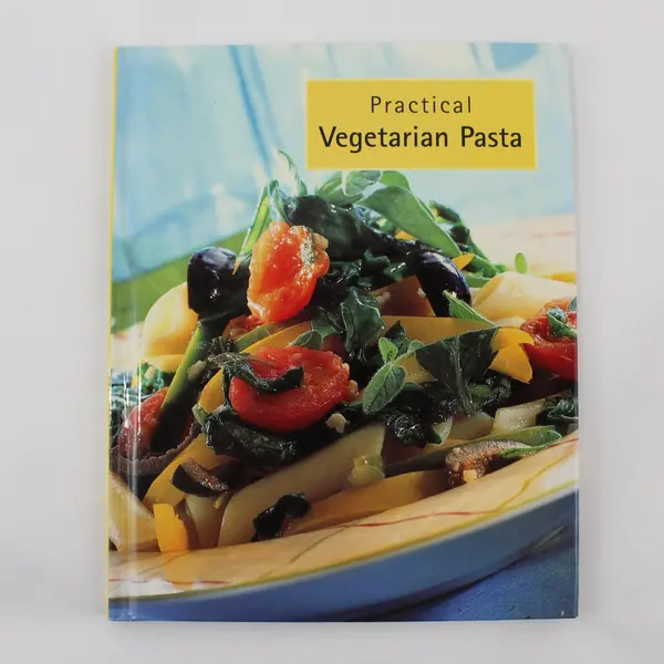 Practical Vegetarian Pasta 2002 Hardcover Cookbook Used Good Condition