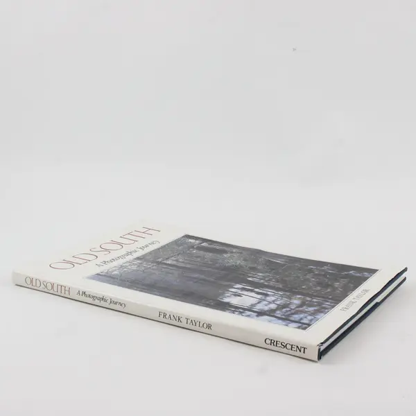 Old South A Photographic Journey Frank Taylor 1990 Illustrated Hardcover DJ Good
