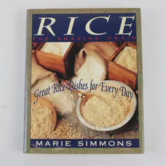 Rice The Amazing Grain Great Rice Dishes Marie Simmons 1st Edition 1991 HC DJ 