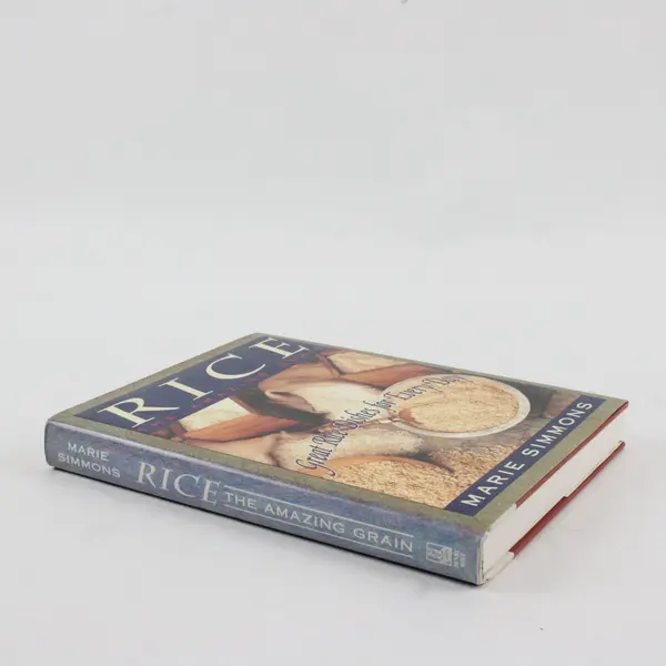 Rice The Amazing Grain Great Rice Dishes Marie Simmons 1st Edition 1991 HC DJ 