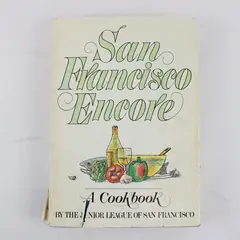Vintage San Francisco Encore A Cookbook Junior League of SF 1986 Hardcover DJ
