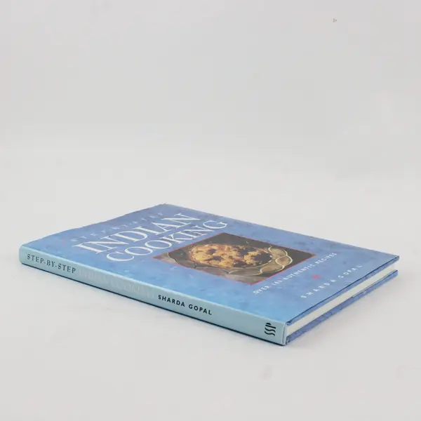 Step-by-Step Indian Cooking Sharda Gopal 100 Plus Authentic Recipes 1996 HC DJ