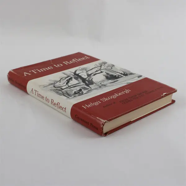 A Time to Reflect Helga Skogsbergh 1965 Hardcover