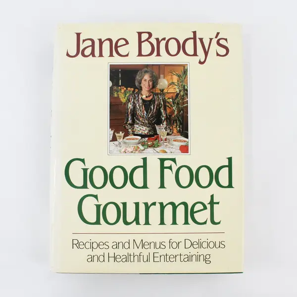 Jane Brody's Good Food Gourmet Recipes and Menus 1st Edition 1990 HC DJ Good