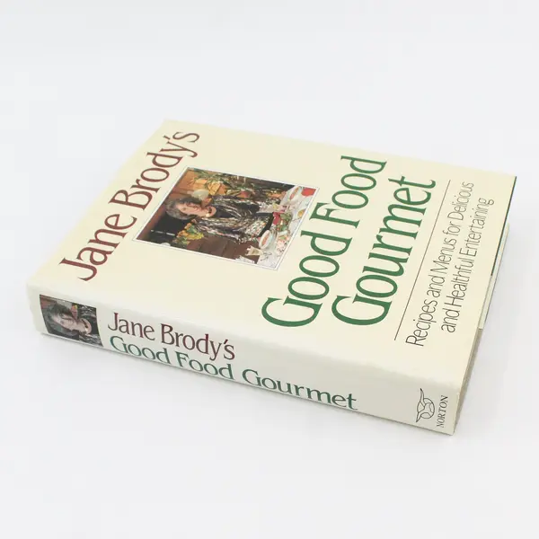 Jane Brody's Good Food Gourmet Recipes and Menus 1st Edition 1990 HC DJ Good