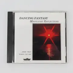Dancing Fantasy Moonlight Reflections ...More Than Words Can Say (CD, 1992)