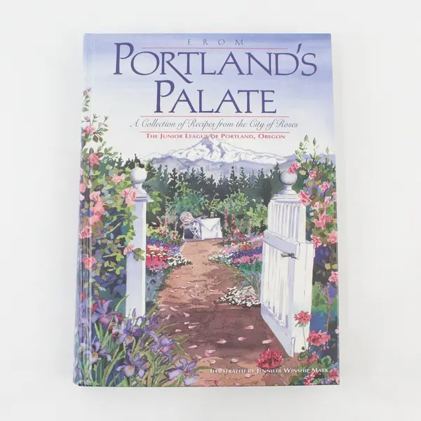 VTG From Portland's Palate Recipes From City of Roses Junior League 1993 HC Good