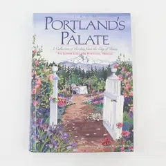 VTG From Portland's Palate Recipes From City of Roses Junior League 1993 HC Good
