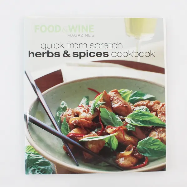 VTG Food & Wine Magazine's Quick From Scratch Herbs & Spices Cookbook 2002 PB