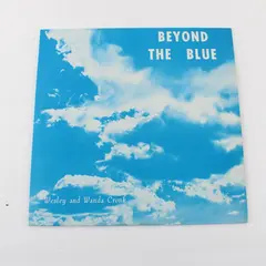 Wesley and Wanda Cronk Beyond The Blue 12" Vinyl Record LP