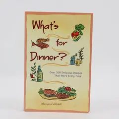 VTG What's for Dinner? Over 200 Delicious Recipes Maryana Volstedt 1997 PB