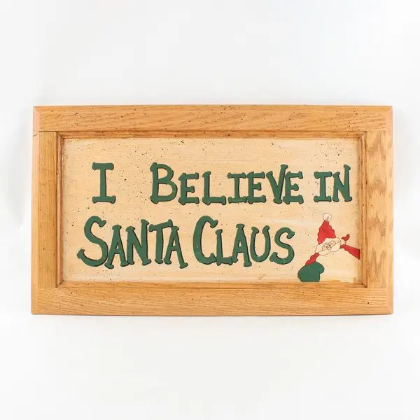Vintage Kitsch I Believe In Santa Claus Wooden Wall Plaque 11x19