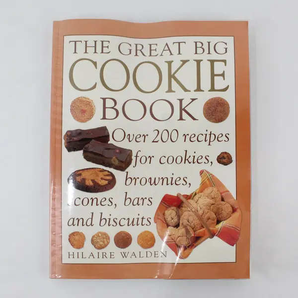 The Great Big Cookie Book Over 200 Recipes Hilaire Walden 1999 PB Plastic Sleeve
