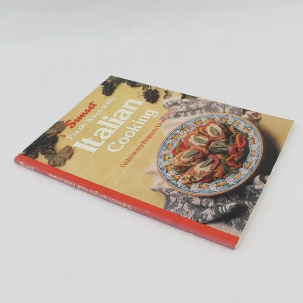 Fresh Ways with Italian Cooking Editors of Sunset Books & Sunset Magazine 1993