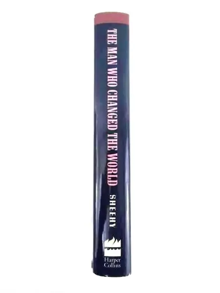 The Man Who Changed The World by Gail Sheehy 1990 Hardcover Book with DJ