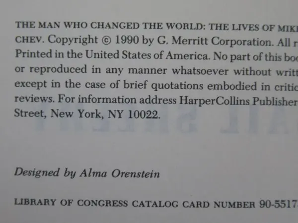 The Man Who Changed The World by Gail Sheehy 1990 Hardcover Book with DJ