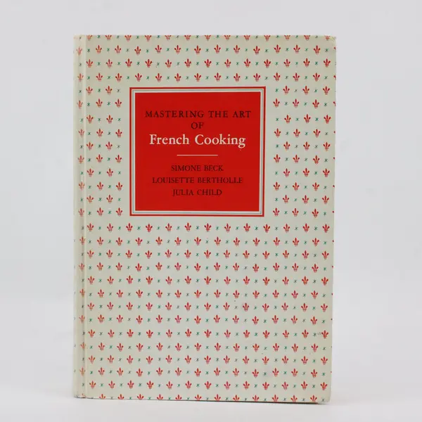 Mastering the Art of French Cooking Child Beck Bertholle HC 1965