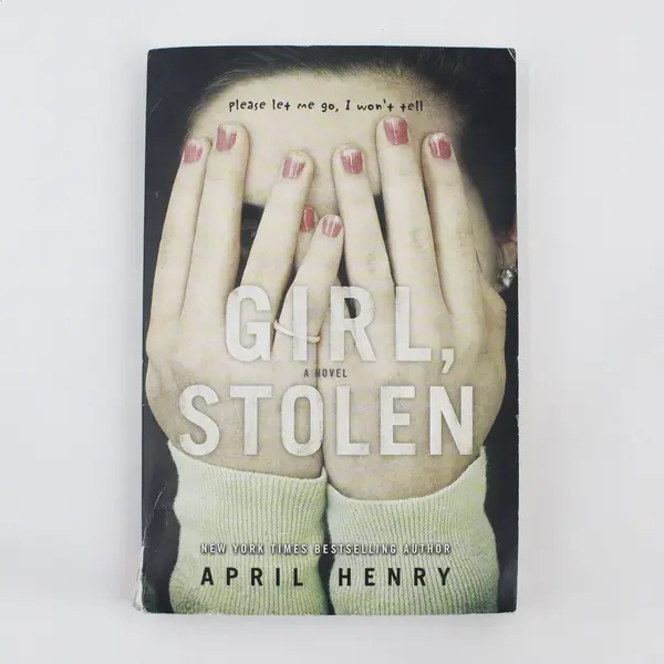 Girl, Stolen By April Henry 2011 Paperback Novel Scholastic Book
