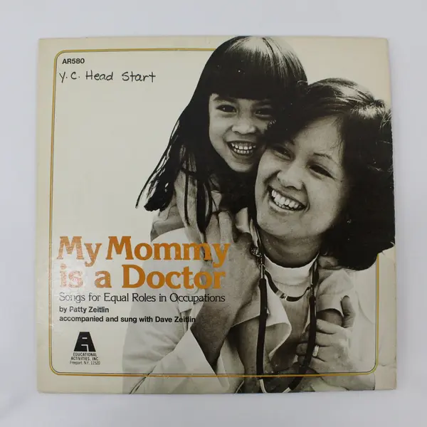 My Mommy Is a Doctor Patty Zeitlin Dave Zeitlin 12" LP AR 580