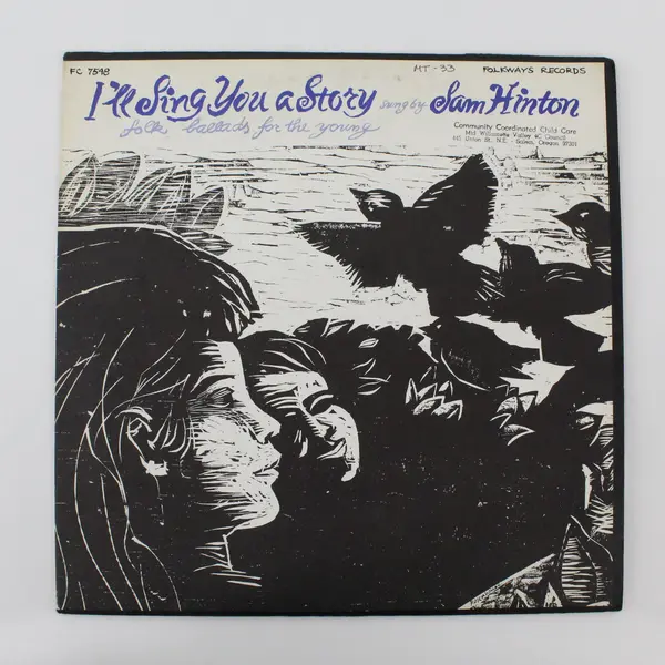Sam Hinton I'll Sing You A Story Folkways Records FC 7548 12" LP