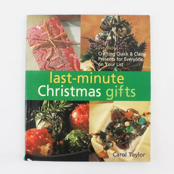 VTG Last-Minute Christmas Gifts Crafting Quick Presents Carol Taylor 1995 PB 
