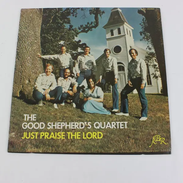 The Good Shepherd's Quartet Just Praise the Lord 12" Vinyl Record