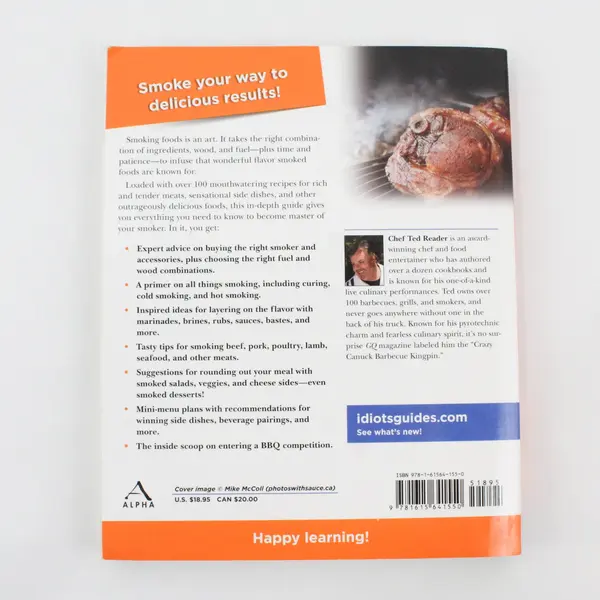 The Complete Idiot's Guide to Smoking Foods Chef Ted Reader