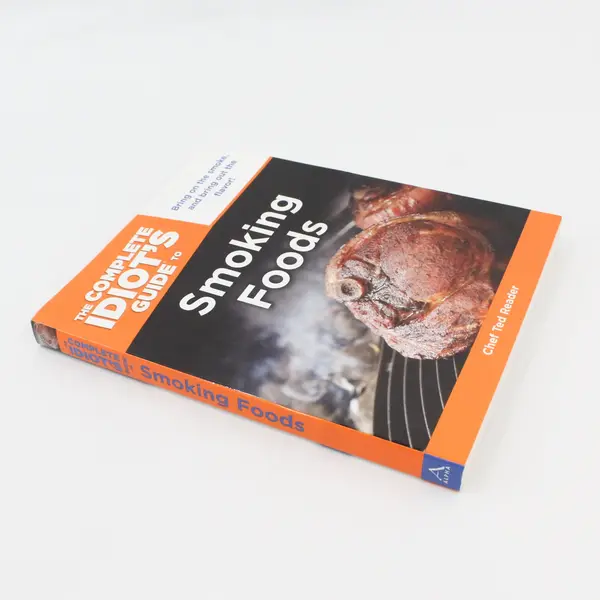 The Complete Idiot's Guide to Smoking Foods Chef Ted Reader